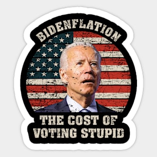 Bidenflation The Cost Of Voting Stupid Inflation American Flag Vintage Sticker